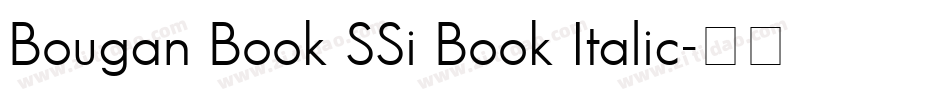 Bougan Book SSi Book Italic字体转换